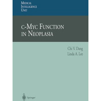 c-Myc Function in Neoplasia [Paperback]