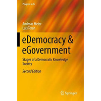 eDemocracy & eGovernment: Stages of a Democratic Knowledge Society [Paperback]
