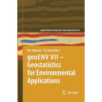 geoENV VII  Geostatistics for Environmental Applications [Paperback]