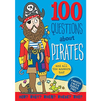 100 Questions About Pirates [Hardcover]