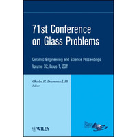 71st Conference on Glass Problems: A Collection of Papers Presented at the 71st  [Hardcover]