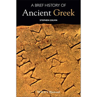 A Brief History of Ancient Greek [Hardcover]