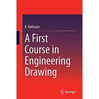 A First Course in Engineering Drawing [Hardcover]