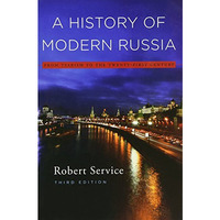 A History of Modern Russia: From Tsarism to the Twenty-First Century, Third Edit [Paperback]