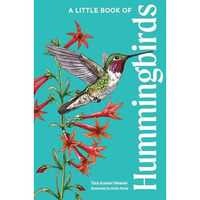 A Little Book of Hummingbirds [Hardcover]
