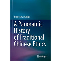 A Panoramic History of Traditional Chinese Ethics [Paperback]