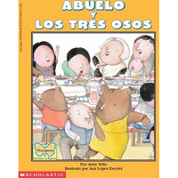 Abuelo and the Three Bears / Abuelo y los tres osos (Bilingual) [Paperback]