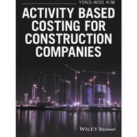 Activity Based Costing for Construction Companies [Paperback]
