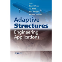 Adaptive Structures: Engineering Applications [Hardcover]