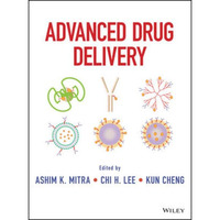 Advanced Drug Delivery [Hardcover]
