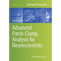 Advanced Patch-Clamp Analysis for Neuroscientists [Paperback]