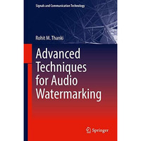 Advanced Techniques for Audio Watermarking [Hardcover]