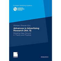 Advances in Advertising Research (Vol. 2): Breaking New Ground in Theory and Pra [Paperback]