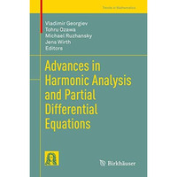 Advances in Harmonic Analysis and Partial Differential Equations [Hardcover]