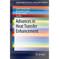 Advances in Heat Transfer Enhancement [Paperback]
