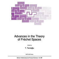 Advances in the Theory of Fr?chet Spaces [Hardcover]