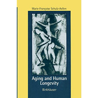 Aging and Human Longevity [Paperback]