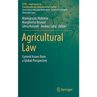 Agricultural Law: Current Issues from a Global Perspective [Hardcover]