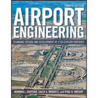 Airport Engineering: Planning, Design, and Development of 21st Century Airports [Hardcover]