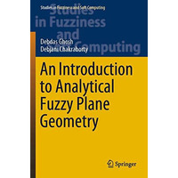 An Introduction to Analytical Fuzzy Plane Geometry [Paperback]