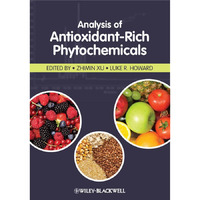 Analysis of Antioxidant-Rich Phytochemicals [Hardcover]