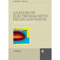 Analysis of Electromagnetic Fields and Waves: The Method of Lines [Hardcover]