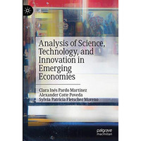 Analysis of Science, Technology, and Innovation in Emerging Economies [Hardcover]