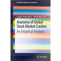 Anatomy of Global Stock Market Crashes: An Empirical Analysis [Paperback]