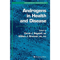 Androgens in Health and Disease [Hardcover]