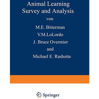 Animal Learning: Survey and Analysis [Paperback]