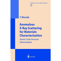 Anomalous X-Ray Scattering for Materials Characterization: Atomic-Scale Structur [Paperback]