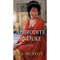 Aphrodite and the Duke: A Novel [Paperback]