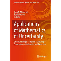 Applications of Mathematics of Uncertainty: Grand ChallengesHuman TraffickingC [Paperback]