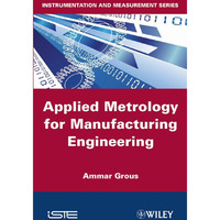 Applied Metrology for Manufacturing Engineering [Hardcover]