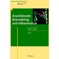 Arachidonate Remodeling and Inflammation [Hardcover]