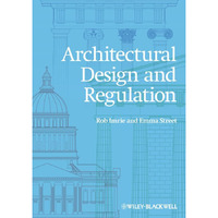 Architectural Design and Regulation [Hardcover]