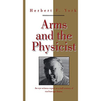 Arms and the Physicist [Hardcover]