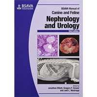 BSAVA Manual of Canine and Feline Nephrology and Urology [Paperback]