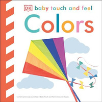 Baby Touch and Feel: Colors [Board book]