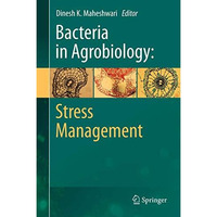 Bacteria in Agrobiology: Stress Management [Hardcover]