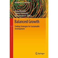 Balanced Growth: Finding Strategies for Sustainable Development [Hardcover]
