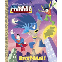 Batman! (DC Super Friends) [Hardcover]