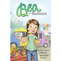 Bea Is For Business [Paperback]