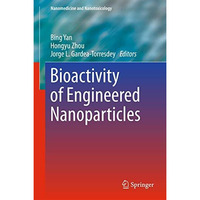 Bioactivity of Engineered Nanoparticles [Hardcover]