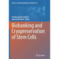 Biobanking and Cryopreservation of Stem Cells [Paperback]