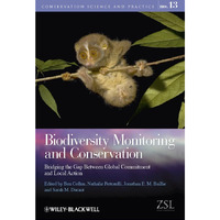 Biodiversity Monitoring and Conservation: Bridging the Gap Between Global Commit [Hardcover]