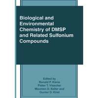 Biological and Environmental Chemistry of DMSP and Related Sulfonium Compounds [Paperback]