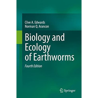 Biology and Ecology of Earthworms [Hardcover]