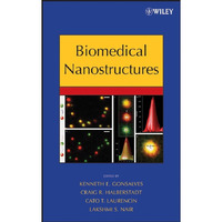 Biomedical Nanostructures [Hardcover]