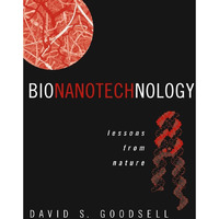 Bionanotechnology: Lessons from Nature [Hardcover]